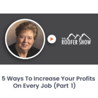 Part 1-5 Ways to Increase Your Profits on Every Job