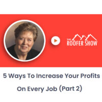 Part 2-5 Ways to Increase Your Profits on Every Job